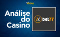Análise do Casino Bet77