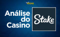 Análise do Stake Casino