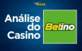 Análise Betino Casino