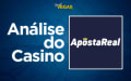 Análise ApostaReal Casino