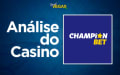 Análise ChampionBet Casino