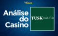 Análise Tusk Casino