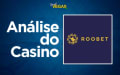 Análise Roobet Casino