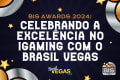 BiS Awards 2024: Celebrando a Excelência no iGaming com o Brasil Vegas