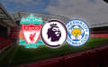 Enhanced odds: Liverpool (6/1) - Leicester (55/1) UK ONLY!