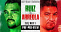 Andy Ruiz Jr x Chris Arreola