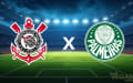 Corinthians e Palmeiras se enfrentam em clássico decisivo pelo Paulistão