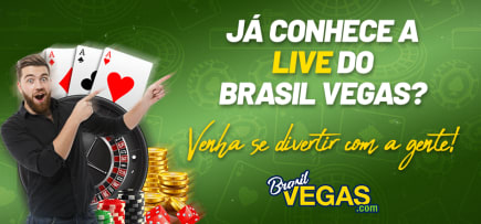 Conheça a LIVE do BrasilVegas!