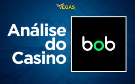 Análise Vai de Bob Casino