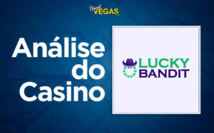 Análise Lucky Bandit Casino