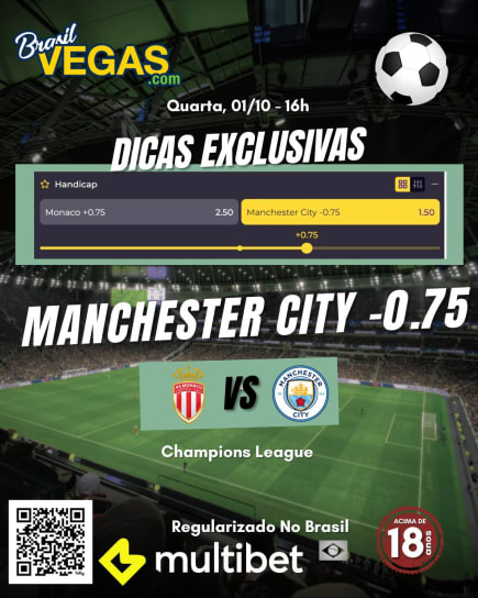 Dica de Aposta Mônaco x Manchester City – Palpite Champions League 01/10