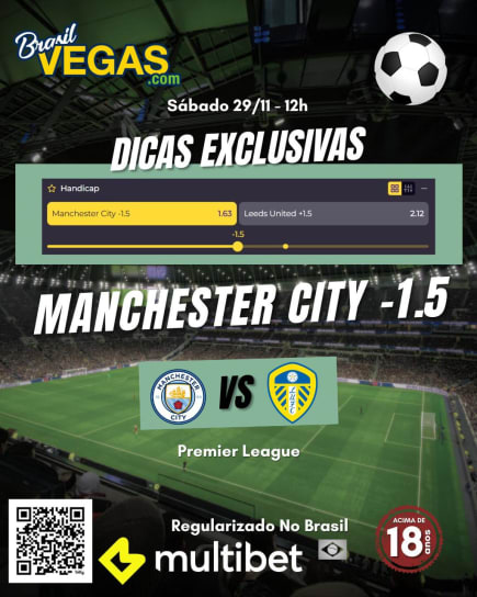 Dica de Aposta Manchester City x Leeds United – Palpite Premier League 29/11