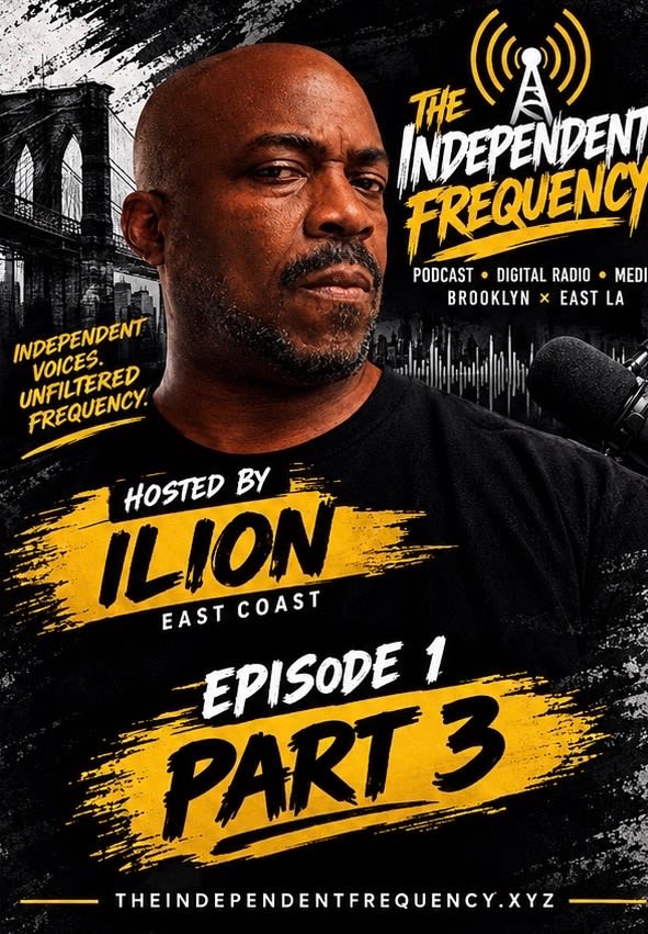EP 001 PT.2 - “WHY WE BUILT THE INDEPENDENT FREQUENCY “