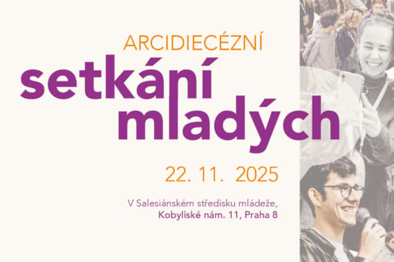 Arcidiecezni-setkani-mladych-2025-web-e1756807861257-930x620