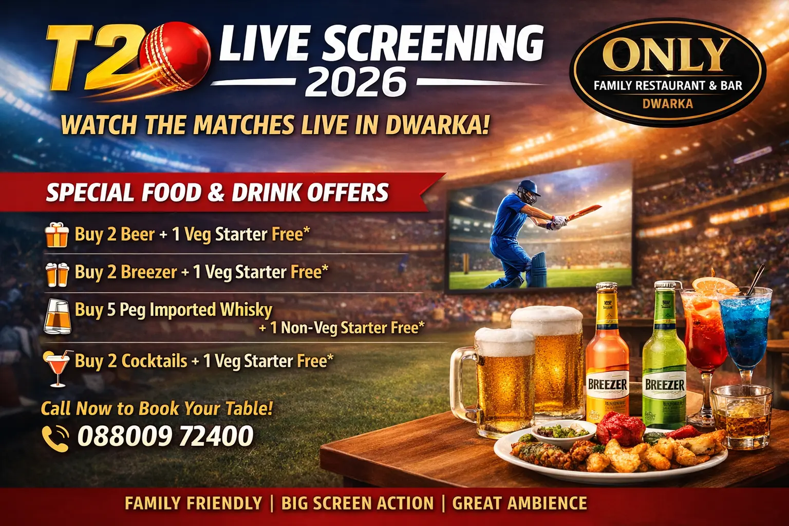 T20 Live Screening in Dwarka 2026 with Special Food & Beer Offers – Only Family Restaurant and Bar. 
