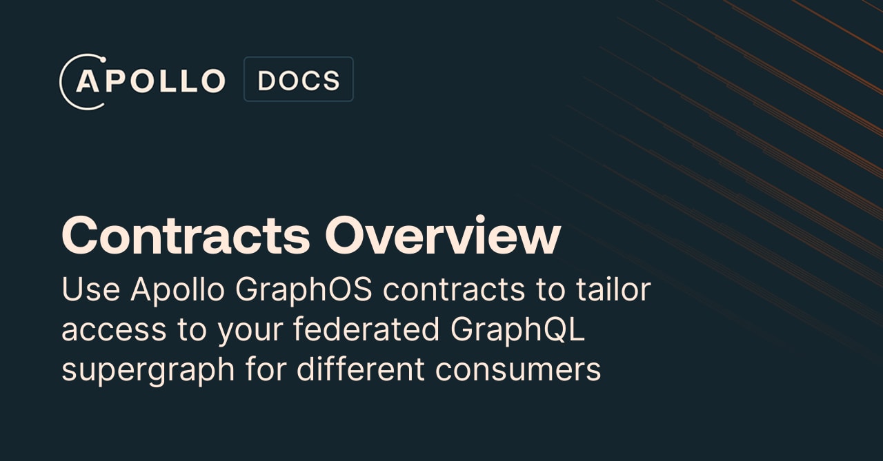 Contracts Overview - Apollo GraphQL Docs