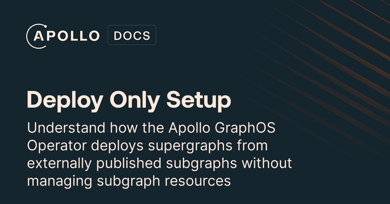 Deploy Only Setup - Apollo GraphQL Docs
