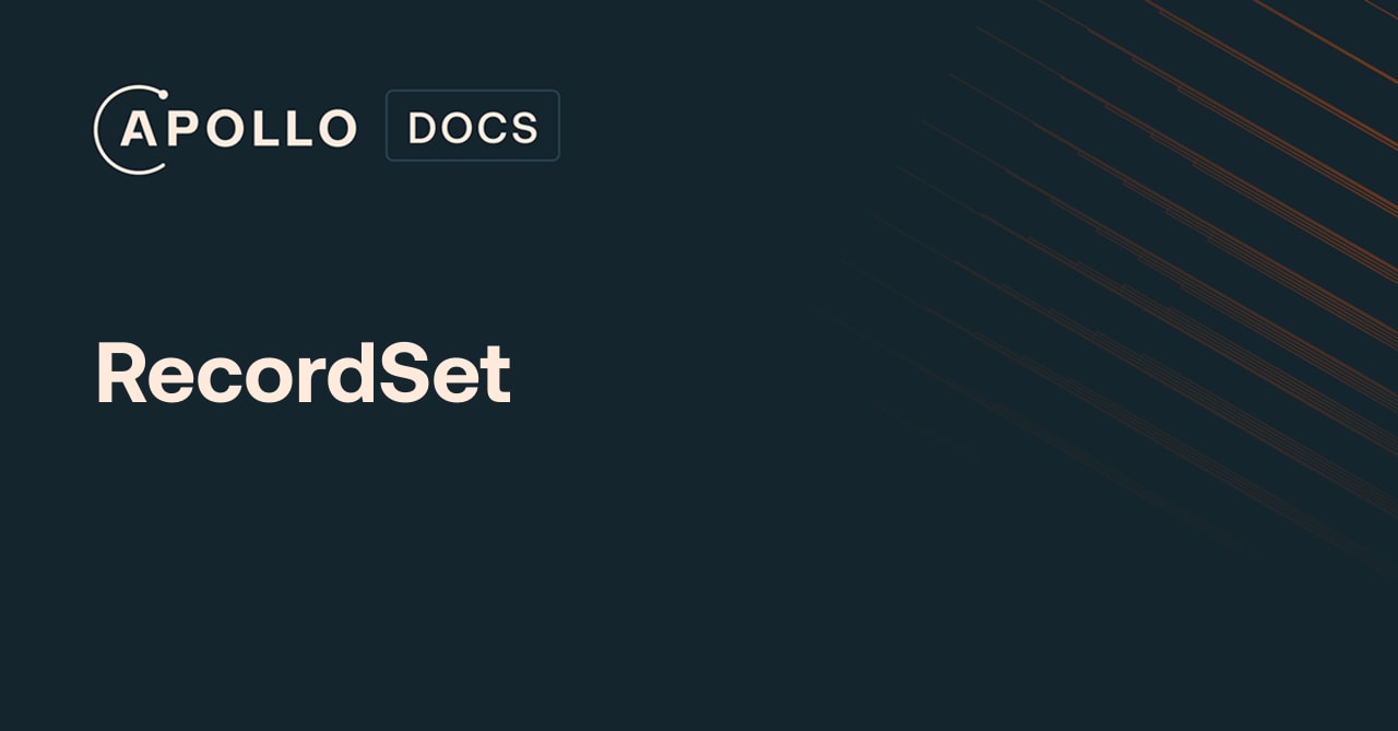 RecordSet - Apollo GraphQL Docs