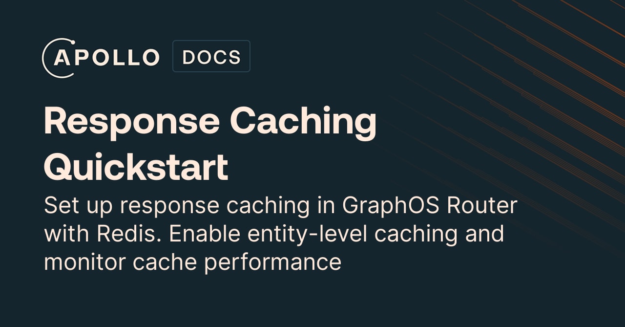 Response Caching Quickstart - Apollo GraphQL Docs