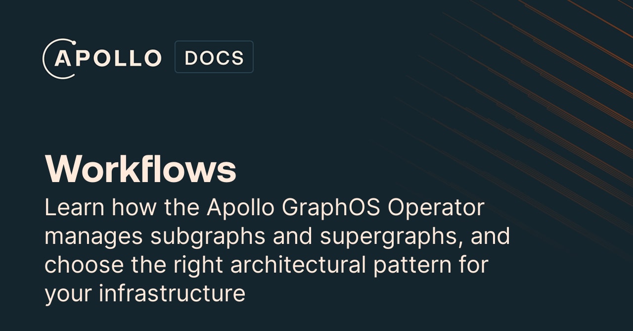 Workflows - Apollo GraphQL Docs