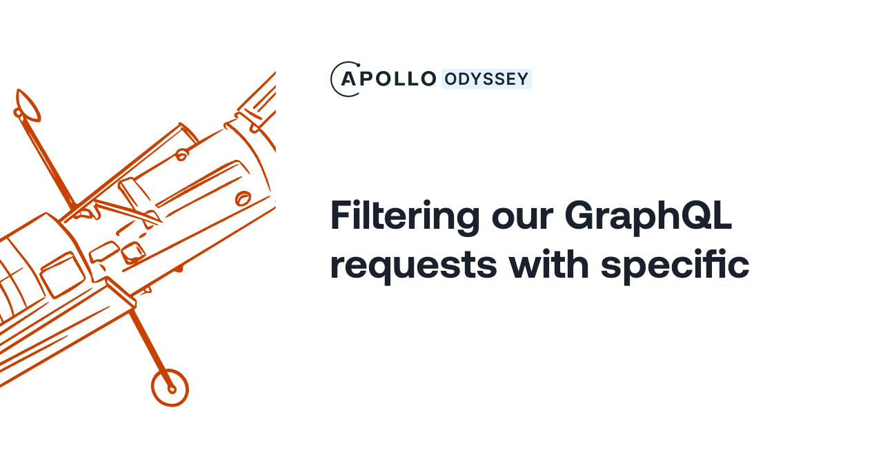 Filtering our GraphQL requests with specific criteria - GraphQL Tutorials