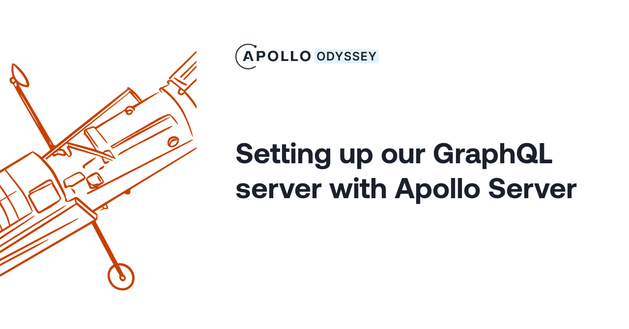 Setting up our GraphQL server with Apollo Server - GraphQL Tutorials
