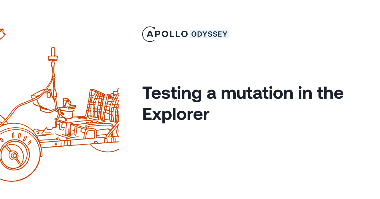 Testing a mutation in the Explorer - GraphQL Tutorials