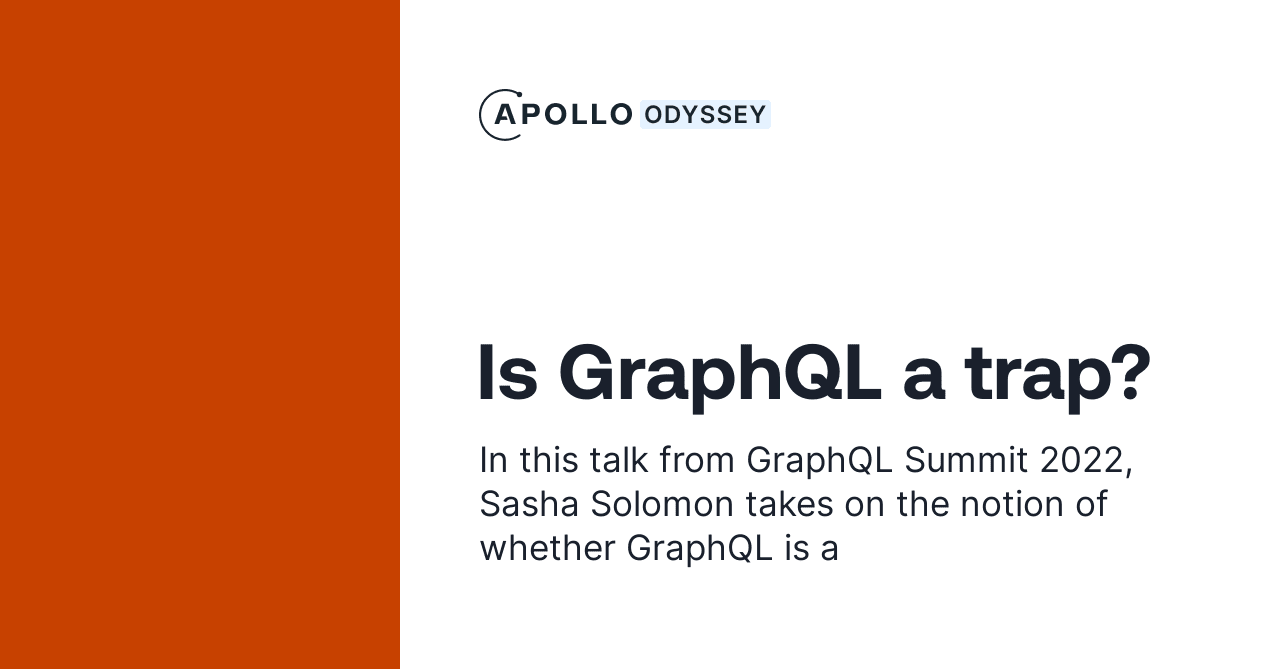 Is GraphQL a trap? - GraphQL Tutorials