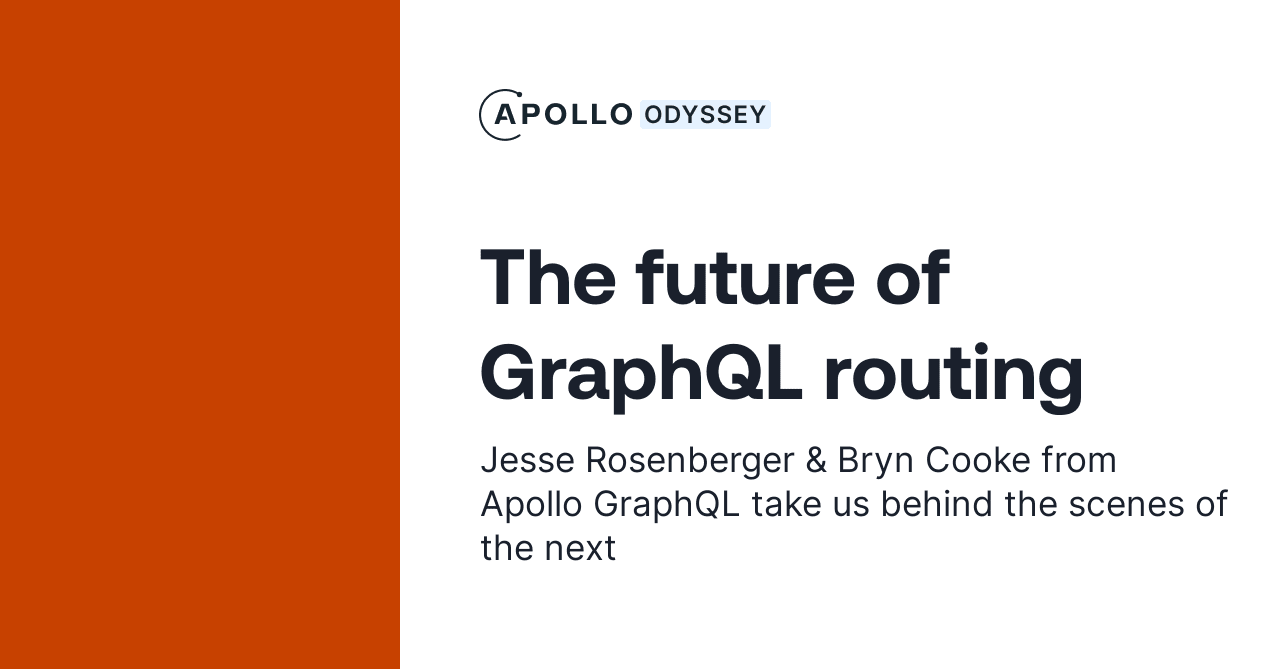 The future of GraphQL routing - GraphQL Tutorials
