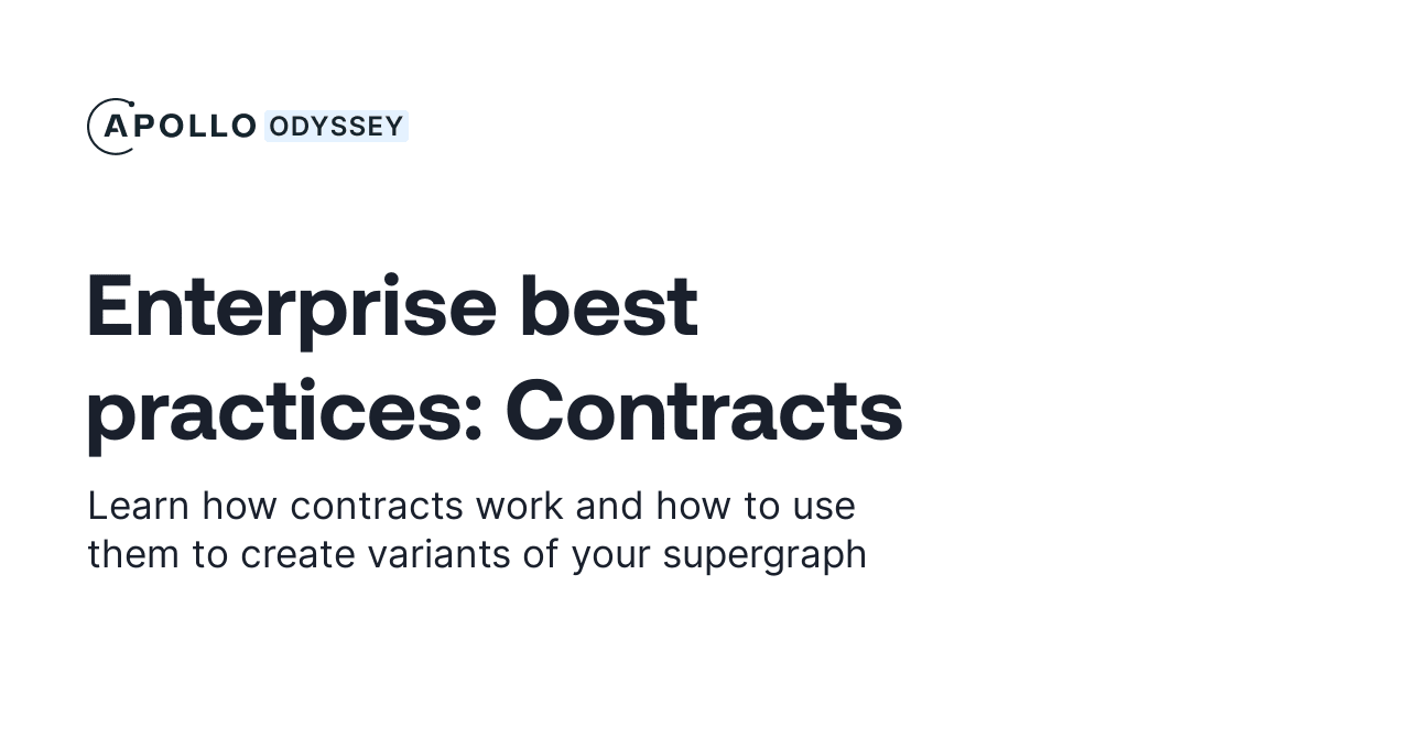 Contracts - GraphQL 教程 - Apollo GraphQL 中文