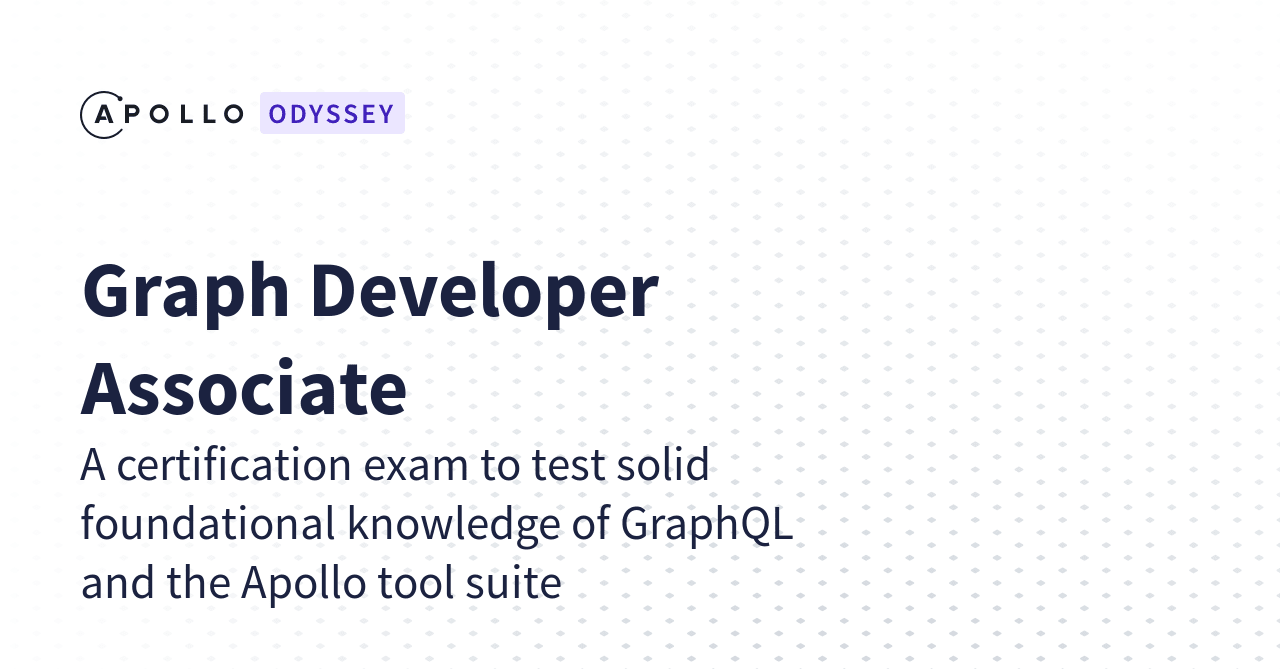 Graph Developer Associate - GraphQL Tutorials