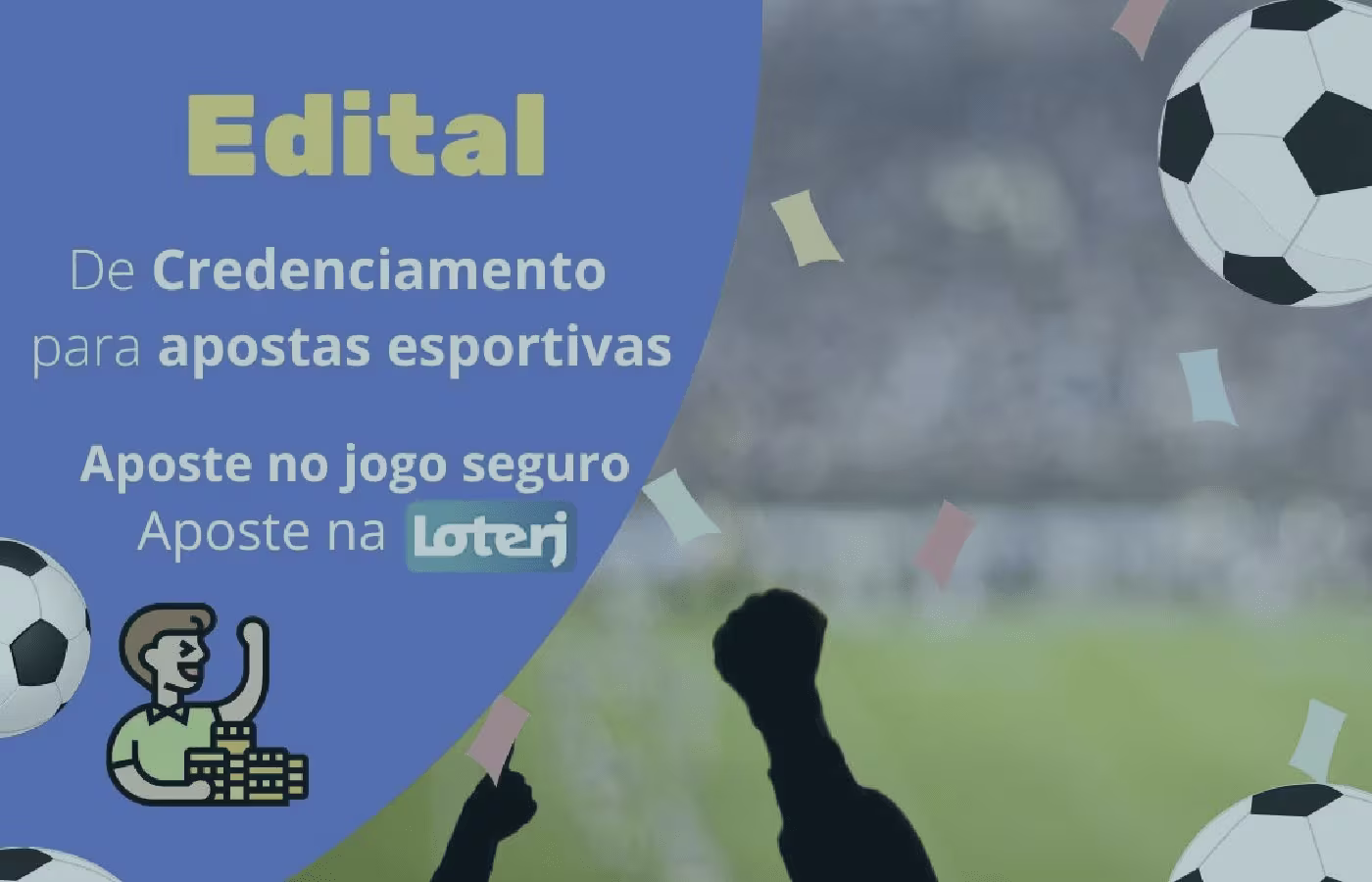 Loterj altera edital de Credenciamento para Apostas Esportivas para se adequar à MP 1.182/2023 