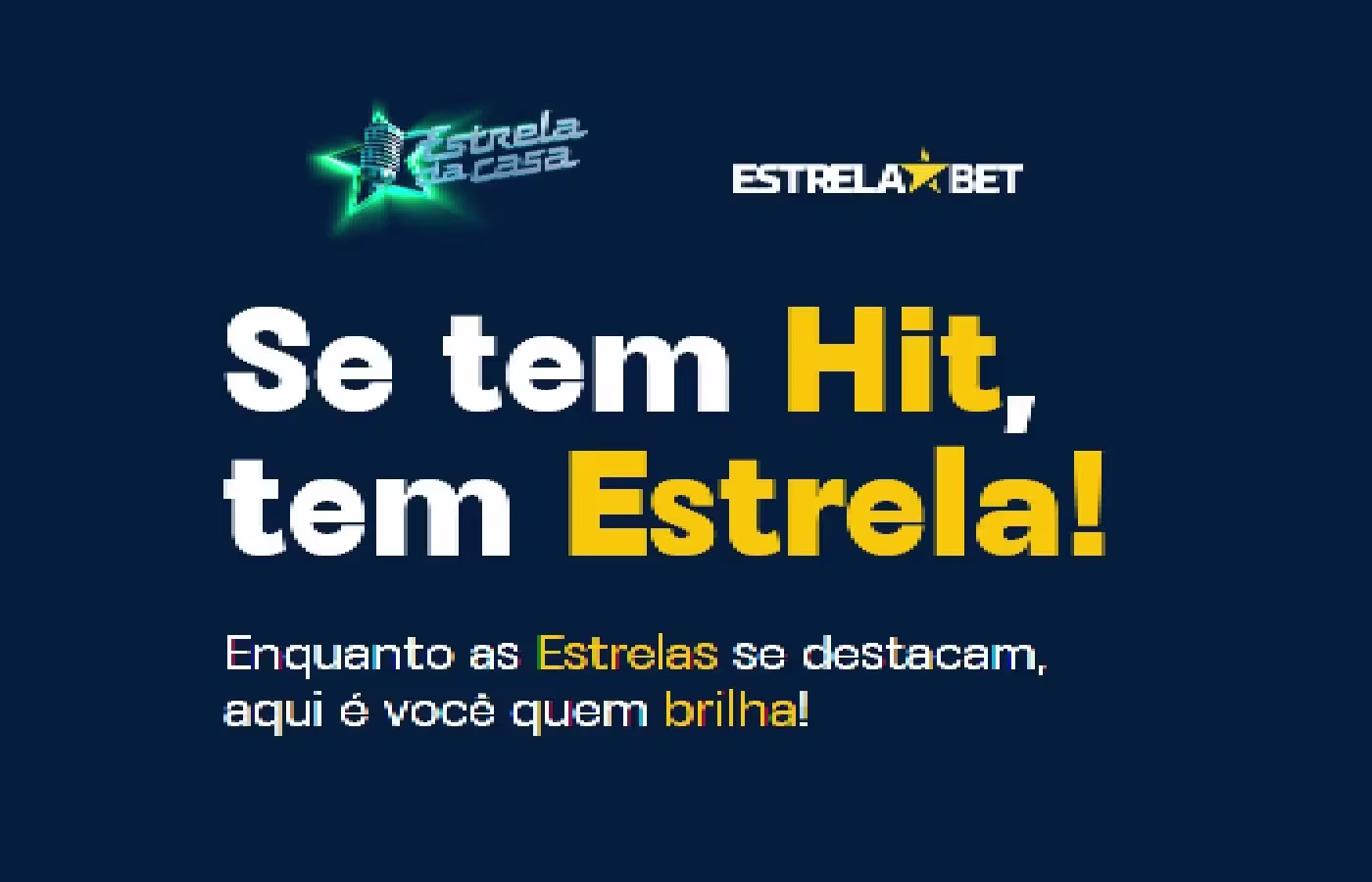 Patrocinadora do Estrela da Casa, EstrelaBet lança "Se tem Hit, tem Estrela" 