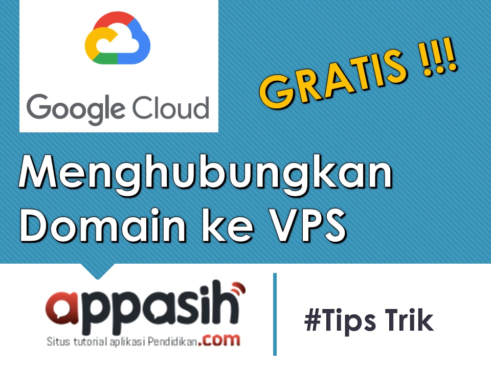 cara-menghubungkan-domain-ke-vps-google-cloud-appasih Menghubungkan domain ke VPS Google Cloud
