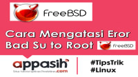 mengatasi-bad-su-to-root-freebsd-appasih mengatasi bad su to root freebsd appasih