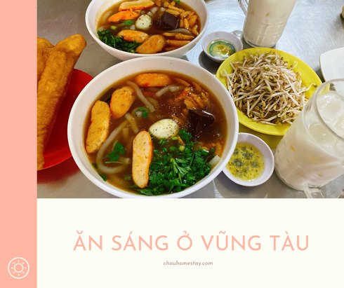 Top 7 Quán Ăn Sáng Vũng Tàu Ngon Tuyệt Cú Mèo, Chuẩn Vị Địa Phương