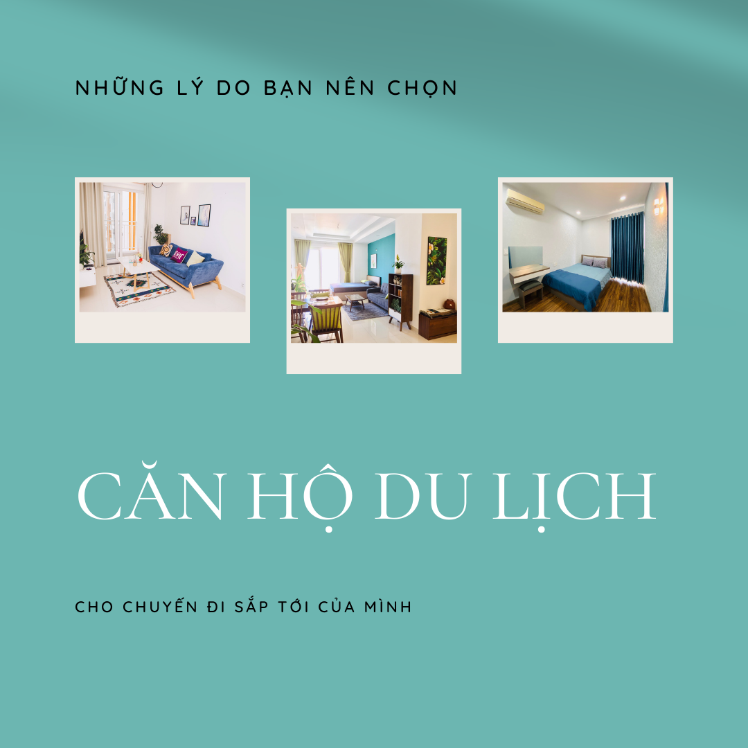 8 Lý Do Tuyệt Vời Khiến Bạn Nên Chọn Căn Hộ Du Lịch Cho Chuyến Đi Hoàn Hảo
