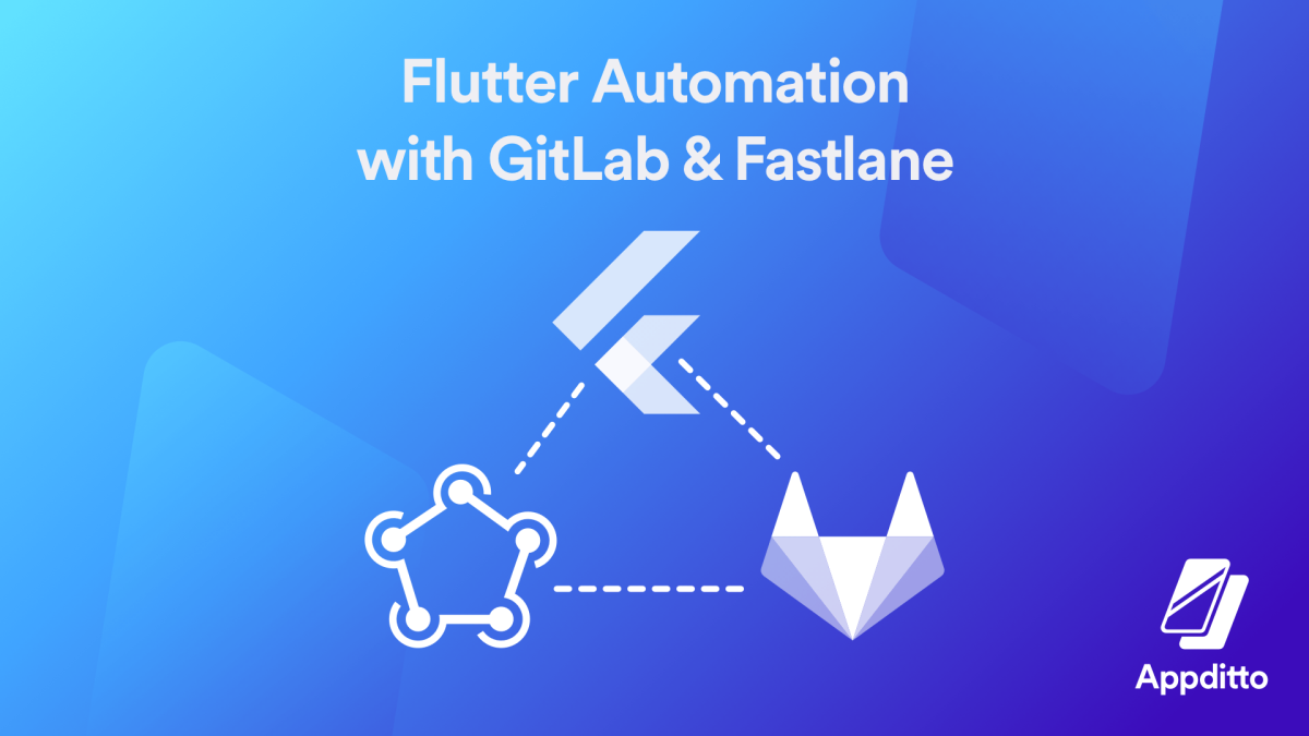 Flutter Automation with GitLab & Fastlane