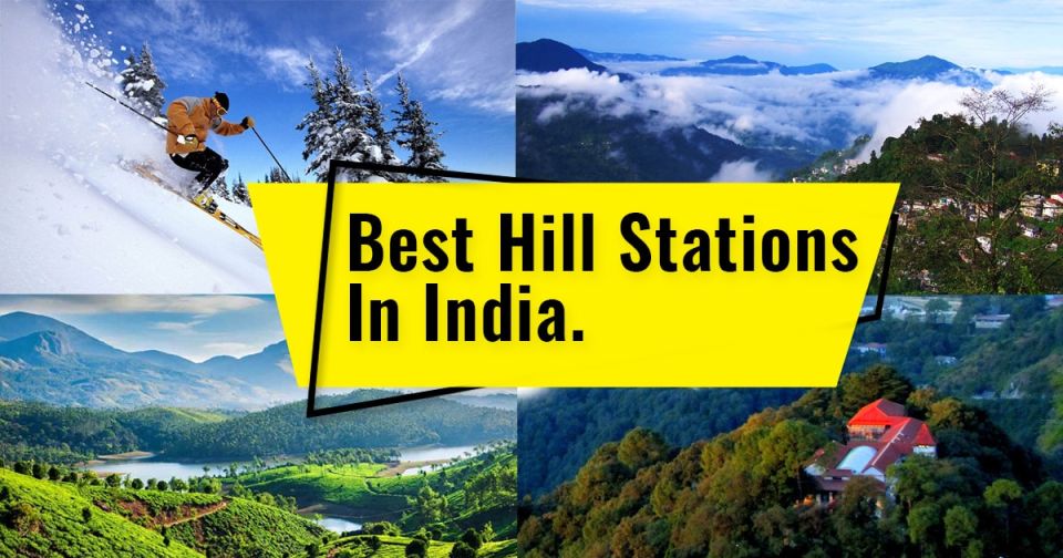 Best Hill Stations In India