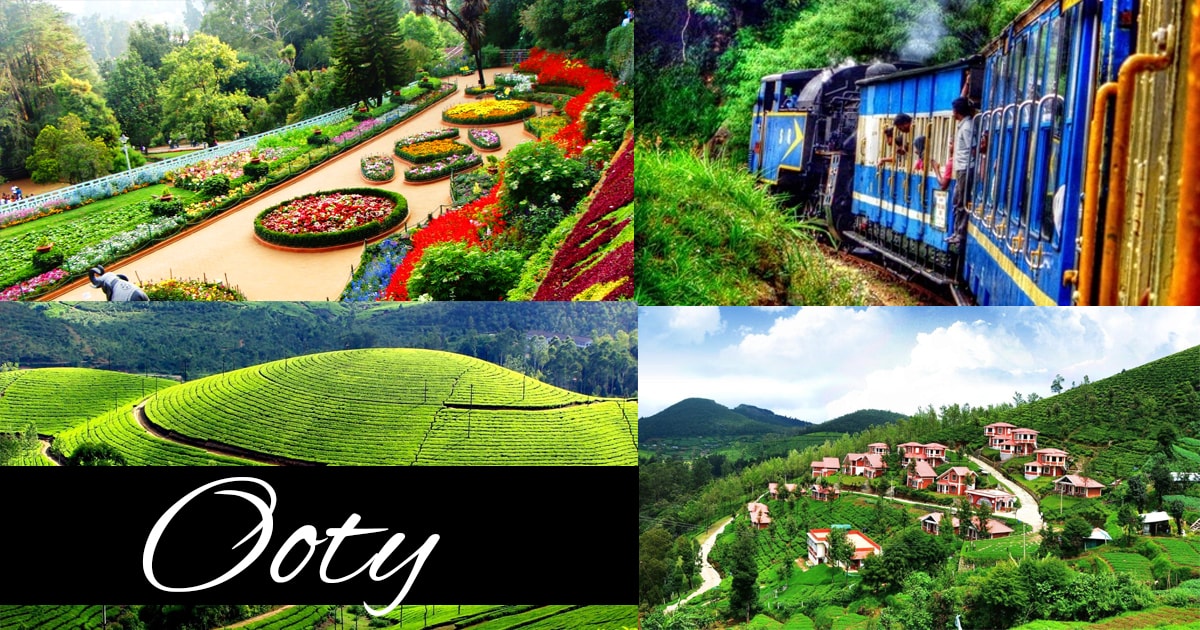 Best Hill Station in India - Ooty