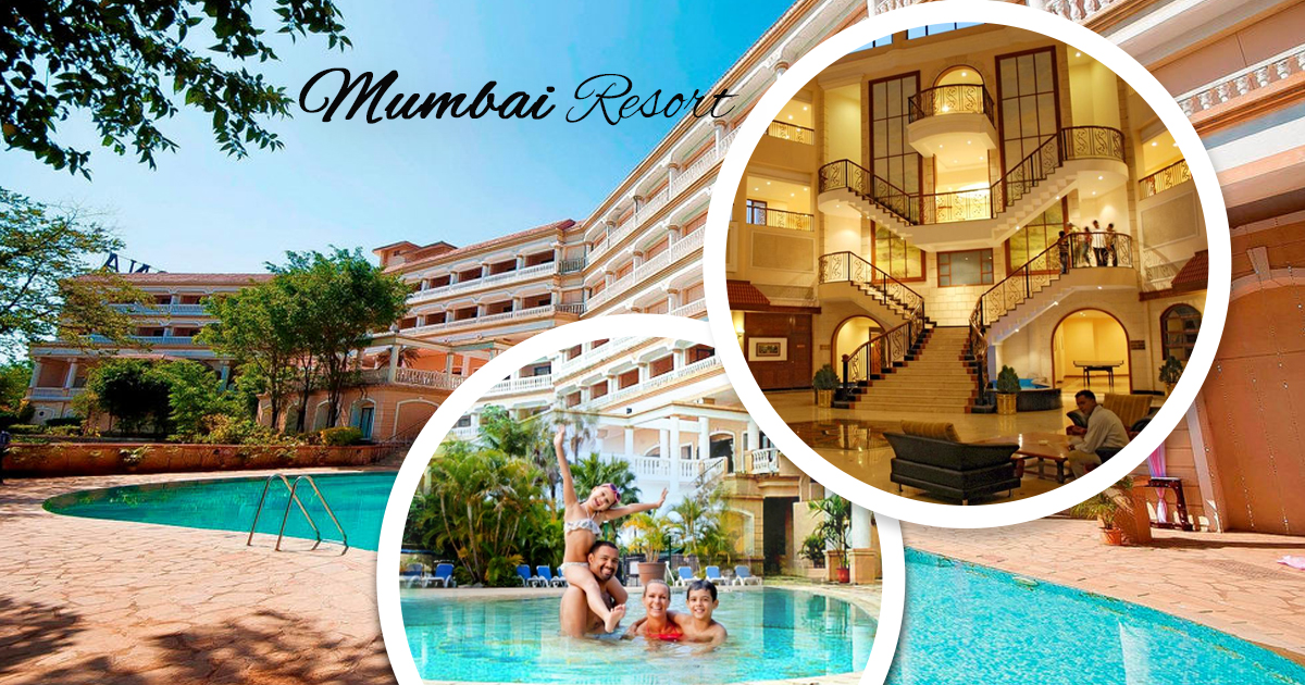 Best Resorts Near Mumbai For Family