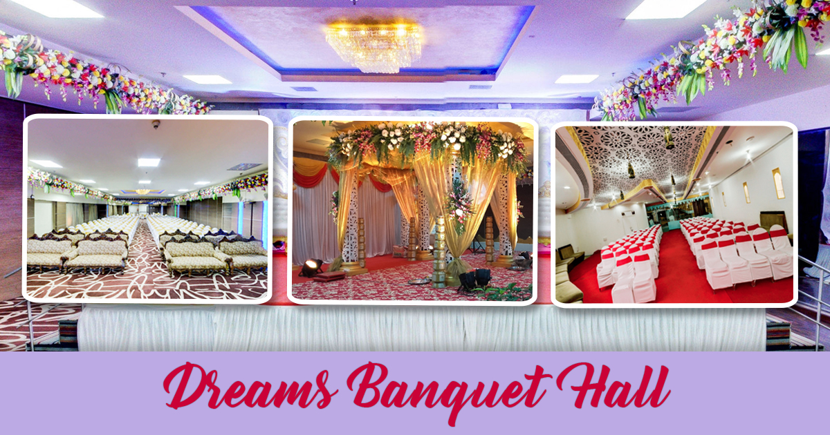 Dreams Banquet: Best Banquet Hall in Mumbai