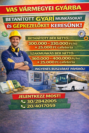 Betanított gyári munkatársat felveszünk