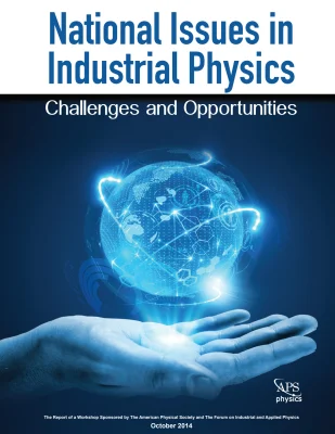 National Issues in Industrial Physics: Challenge and Opportunities