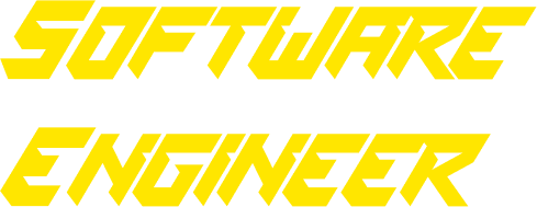 Yellow Text that reads Software Engineer