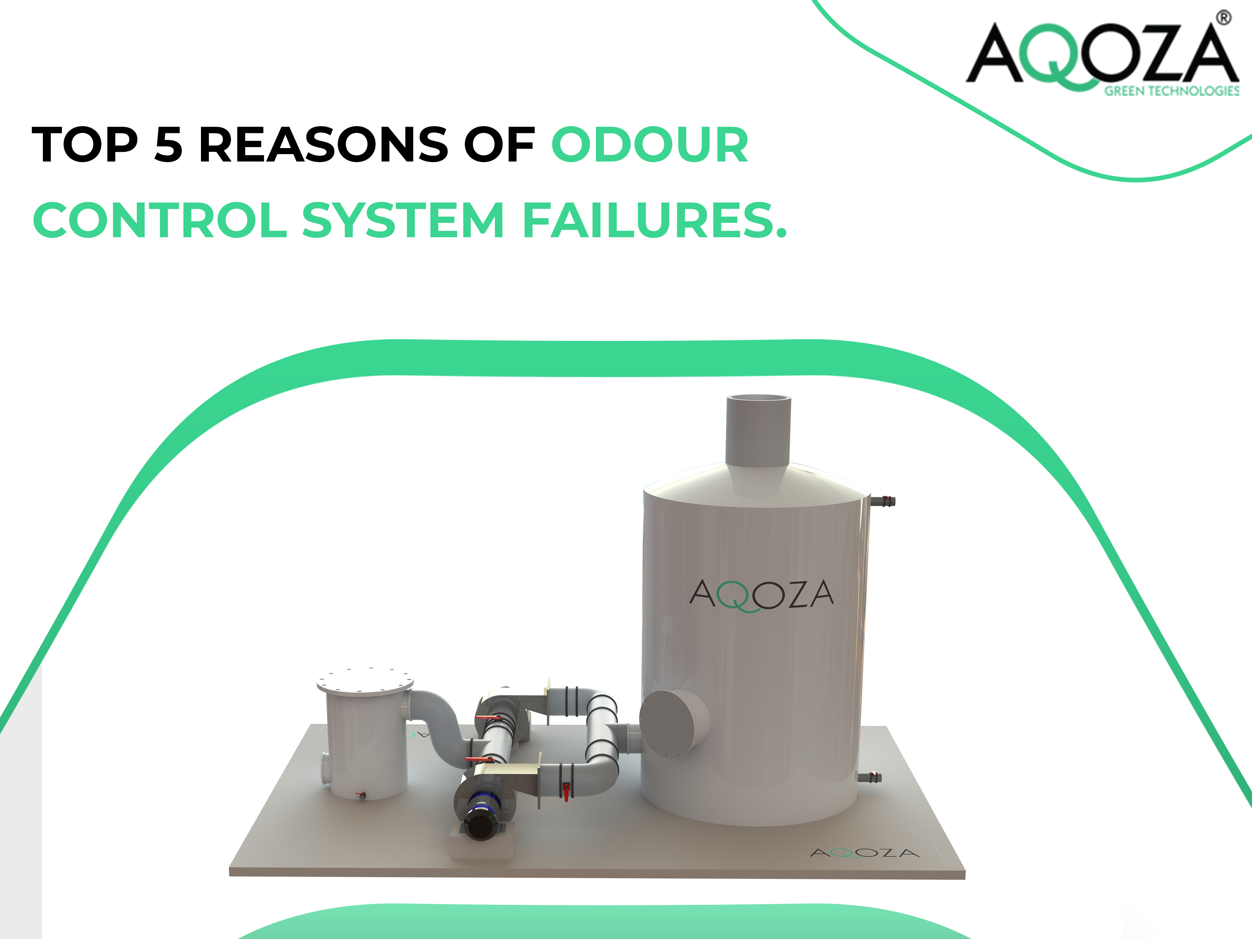 Top 5 Reasons of Odour Control System Failures AQOZA Blog