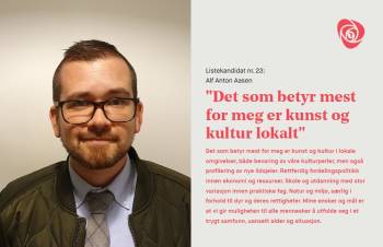 Alf Anton Aasen er vår listekandidat nr. 23 til kommunestyre 2019-2023.