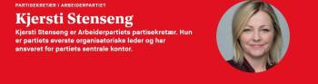 Partisekretær Kjersti Stenseng