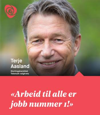 Arbeid til alle er jobb nummer 1!