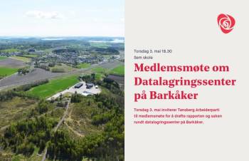 Arrangementsplakat for medlemsmøte på Barkåker i regi av Tønsberg Arbeiderparti
